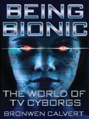 cover image of Being Bionic